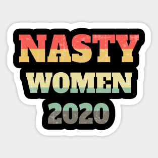 Nasty Women 2020 - Kamala Harris 2020 Vintage Sticker